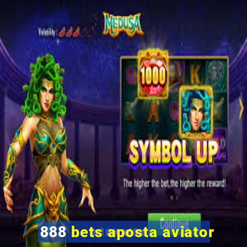 888 bets aposta aviator